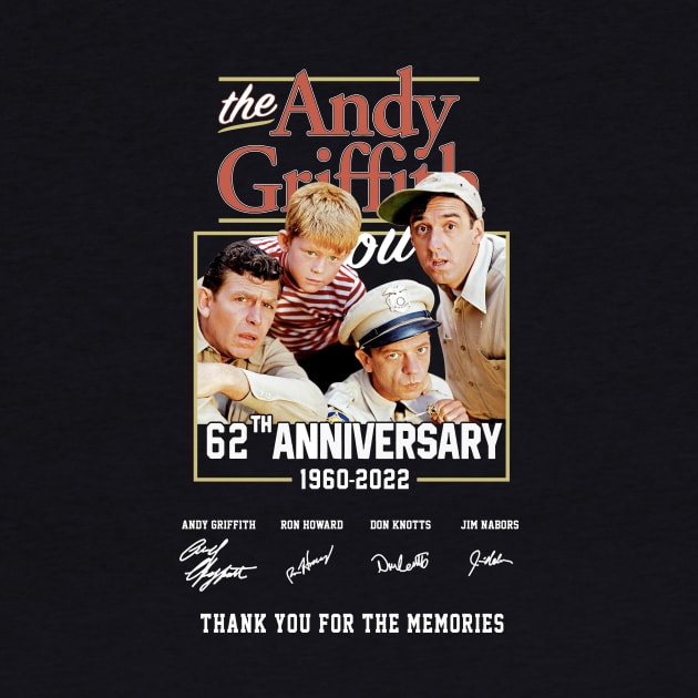 The Andy actor Griffith 62th Anniversary 1960 2022 Thank You For The Memories Signature by davidhedrick
